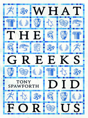 cover image of What the Greeks Did for Us